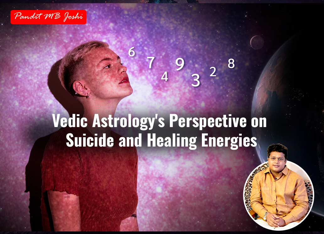 Vedic Astrology's Perspective on Suicide and Healing Energies