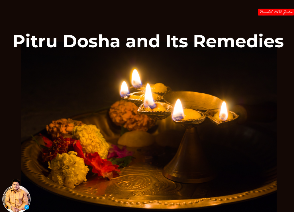 Pitra Dosha and Its Remedies